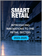 Smart Retail: Thematic Analysis - Introducing Innovations to the Retail Sector (2023-2025)