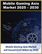 Mobile Gaming in Asia by Technology, Platform, Stakeholder, Connectivity, Sub-Region and Countries 2025 - 2030