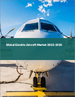 電動飛機的全球市場:2022年～2026年