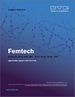 Femtech 全球市場-市場規模/份額/趨勢分析報告：按產品類型（可穿戴、移動應用）、地區和細分市場2022-2030預測
