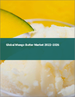 芒果醬的全球市場:2022年～2026年