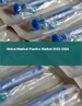 醫療用塑膠的全球市場:2022年～2026年