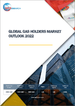 煤氣儲罐的全球市場:未來展望 (2022年)