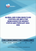 全球和中國的半導體品質流量控制器 (MFC) 市場:規模、現狀、預測 (2022年～2028年)
