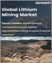 鋰礦業的全球市場:來源，各類型，各地區，預測分析(2022年～2028年)