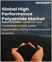 高性能聚醯胺的全球市場:不同製造流程，各類型，各終端用戶，各地區 - 預測分析(2022年～2028年)