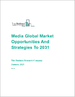 媒體全球市場機遇和戰略（至 2031 年）