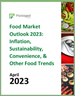 食品市場預測(2023年):通貨膨脹，永續性，便利性，其他