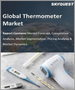 溫度計的全球市場 - 市場規模，佔有率，成長分析:各產品，各用途，產業預測(2022年～2028年)