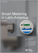 南美的智慧電表市場 - 第1版