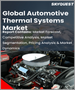汽車用熱系統的全球市場 - 市場規模，佔有率，成長分析:各零件，各車輛類型，推動各類型，各用途，產業預測(2023年～2030年)