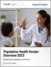 2023 年人口健康供應商概述 將供應商能力與 PHM 需求相匹配