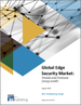 全球邊緣安全市場：趨勢與預測（2023-2028）