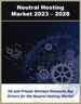 全球中立託管市場：按技術、頻段、無線電類型、解決方案、部署方法和產業劃分（2023-2028）