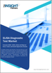 ELISA 診斷測試市場規模和預測、全球和地區佔有率、趨勢和成長機會分析報告範圍：按採用情況、測試類型、應用、最終用戶和地理位置