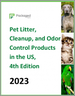 美國寵物垃圾、清潔用品、除臭用品市場（第四版）