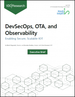 DevSecOps、OTA 和可觀察性：實現安全且可擴展的物聯網