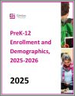 PreK-12入學者數和人口統計(2025年～2026年)