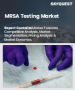 MRSA 檢測市場規模、佔有率及成長分析（按產品類型、檢測類型、最終用戶和地區）—產業預測，2025 年至 2032 年
