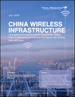 中國無線基礎設施（2025 年 7 月）：中國憑藉其經濟和 5G 超級大國的地位，正在部署 5G-A（5G-Advanced），為新的國家重點發展項目 6G 奠定基礎。