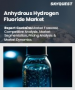 無水氟化氫市場規模、佔有率和成長分析（按應用、最終用途、配方類型、分銷管道和地區分類）—產業預測（2026-2033 年）