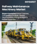 鐵路養護機械市場規模、佔有率及成長分析（依產品、銷售管道、應用、操作模式、最終用戶及地區分類）－2026-2033年產業預測