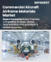 商用飛機機身材料市場規模、佔有率及成長分析（依材料類型、應用及地區分類）－2026-2033年產業預測