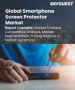 智慧型手機螢幕保護貼市場規模、佔有率和成長分析（按材料類型、保護膜類型、價格分佈、銷售管道和地區分類）—2026-2033年產業預測
