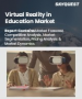 教育領域虛擬實境市場規模、佔有率及成長分析（按類型、應用、最終用戶、設備類型及地區分類）－2026-2033年產業預測