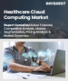 醫療保健雲端運算市場規模、佔有率和成長分析（按部署類型、最終用戶、應用程式和地區分類）－2026-2033年產業預測
