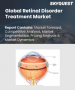 視網膜疾病治療市場規模、佔有率和成長分析（按類型、劑型、分銷管道和地區分類）—產業預測（2026-2033 年）