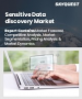 敏感資料發現市場規模、佔有率和成長分析（按組件、組織規模、部署模式、應用、最終用戶和地區分類）—2026-2033年產業預測