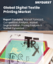 數位紡織印花市場規模、佔有率及成長分析（按紡織品、印花製程、油墨類型、操作方式、承印物、應用及地區分類）－產業預測：2026-2033年