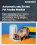 自動智慧寵物餵食器市場規模、佔有率和成長分析（按寵物類型、價格分佈、產品類型、應用、分銷管道、最終用途和地區分類）—產業預測（2026-2033）