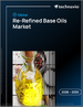 2026-2030年全球再生基礎油市場