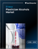 2026-2030年全球塑化劑醇市場