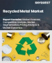 再生金屬市場規模、佔有率和成長分析（按金屬類型、來源、最終用戶和地區分類）－2026-2033年產業預測