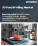 3D食品列印市場規模、佔有率及成長分析（按組件、技術、原料、最終用途及地區分類）－2026-2033年產業預測