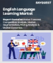 英語語言學習市場規模、佔有率和成長分析（按年齡層、熟練程度、交付方式和地區分類）—產業預測（2026-2033 年）