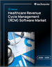 2026-2030年全球醫療保健收入週期管理（RCM）軟體市場