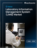 2026-2030年全球實驗室資訊管理系統（LIMS）市場