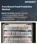 機能性食品益生菌市場規模、佔有率和成長分析：按產品類型、原料類型、劑型、應用、分銷管道、最終用戶和地區分類－2026-2033年產業預測